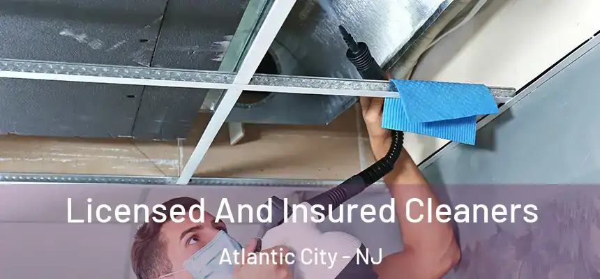  Licensed And Insured Cleaners Atlantic City - NJ